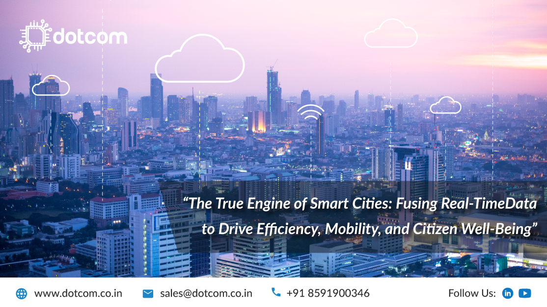 Real-Time Data Fusion: The Brain of Smart City Intelligence